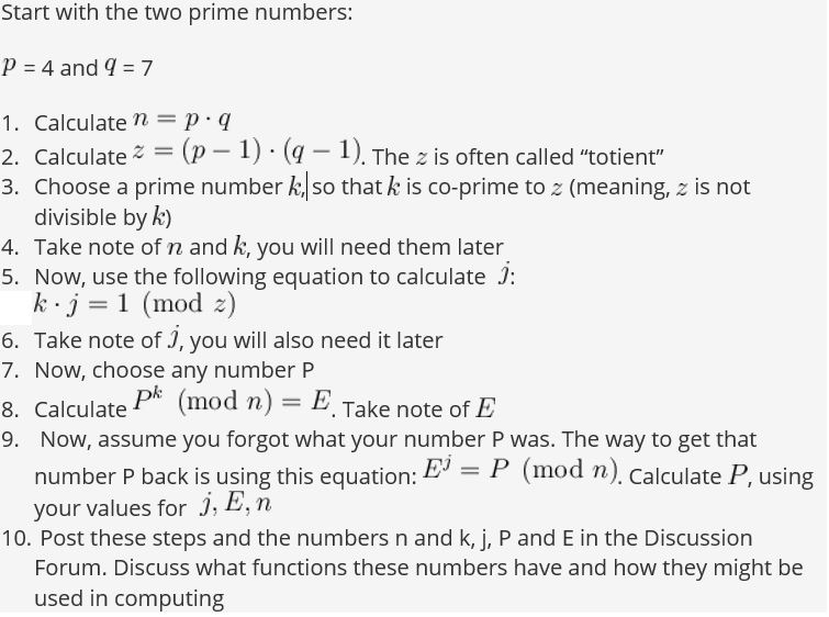 Solved 1. Pick two prime numbers, P and q. 2. Calculate n