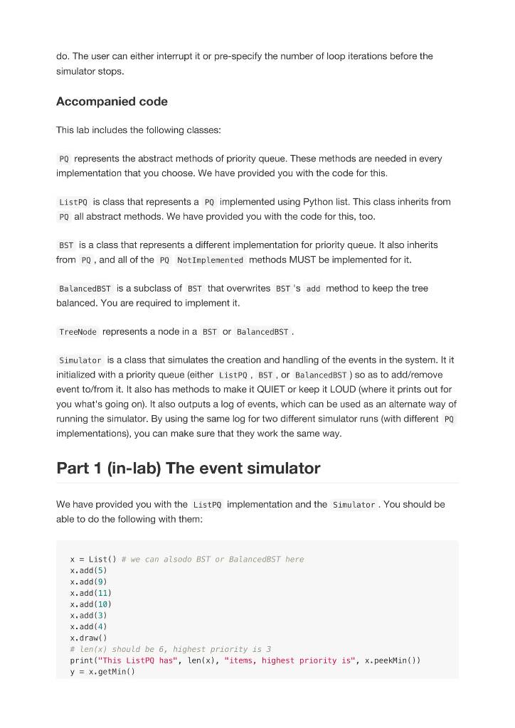 do. The user can either interrupt it or pre-specify the number of loop iterations before the simulator stops. Accompanied cod