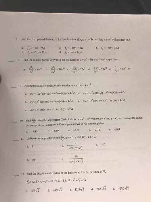 Solved Find The First Partial Derivative For The Function Chegg Com