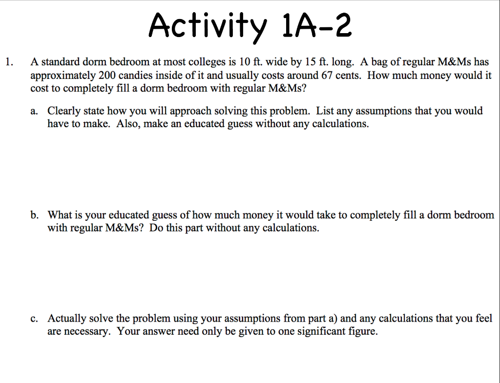 Solved Activity 1a 2 A Standard Dorm Bedroom At Most Coll
