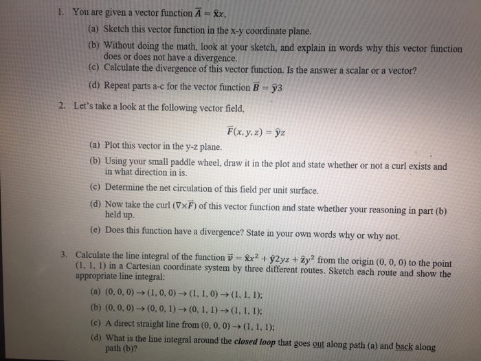 Solved You Are Given A Vector Function Vector A Cap X X