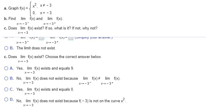 Solved A Graph F X B Find Lim Fx And Lim Fx C Does Chegg Com