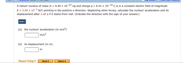 Solved A Helium Nucleus Of Mass M 6 64 X 10 27 Kg And C Chegg Com