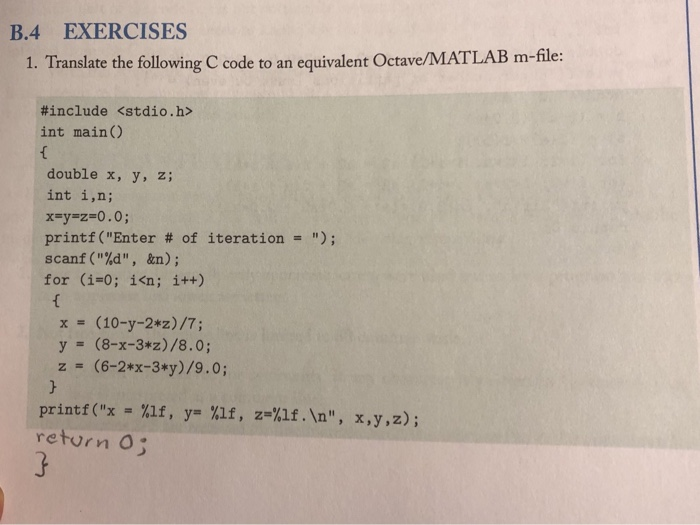 Solved B4 Exercises 1 Translate Following C Code Equivalent Octave Matlab M File Include Int Main Q