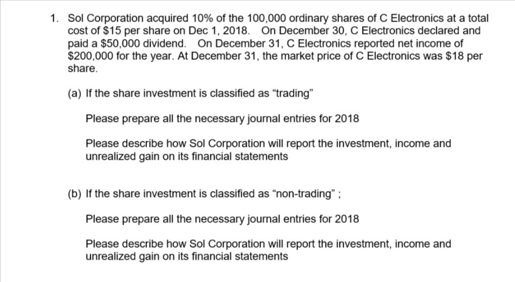 Solved 1 Sol Corporation Acquired 10 Of The 100 000 Chegg Com