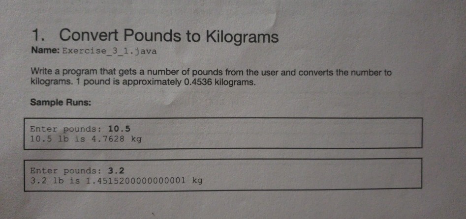 Solved 1 Convert Pounds To Kilograms Name Exercise 3 Chegg Com