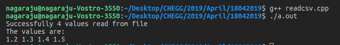 nagaraju@nagaraju-Vostro-3550:/Desktop/CHEGG/2019/April/18042019$ g++ readcsv.cpp nagaraju@nagaraju-Vostro-3550~/Desktop/CHEG