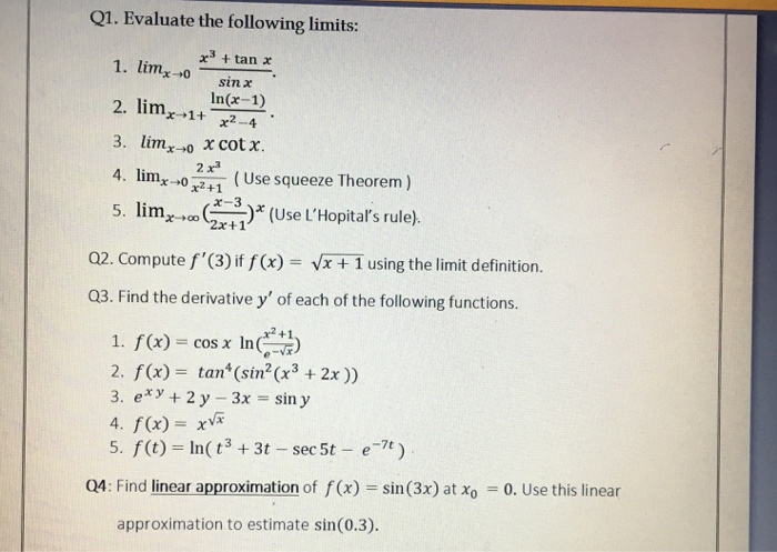 Solved Q1 Evaluate The Following Limits X3 Tan X 1 Limx Chegg Com