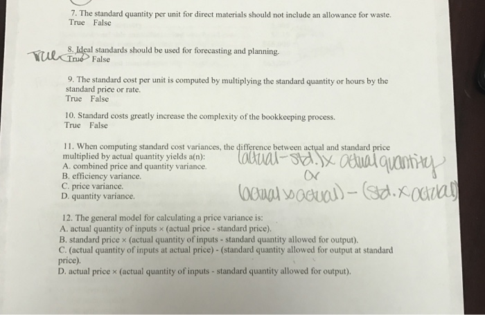 Solved 7·The standard quantity per unit for direct materials 
