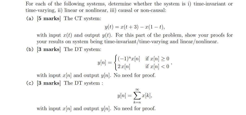 Solved For Each Of The Following Systems Determine Whether Chegg Com