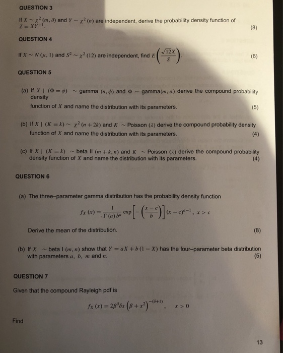 Solved Question 3 If X 2 M D And Y X2 N Are Indep Chegg Com