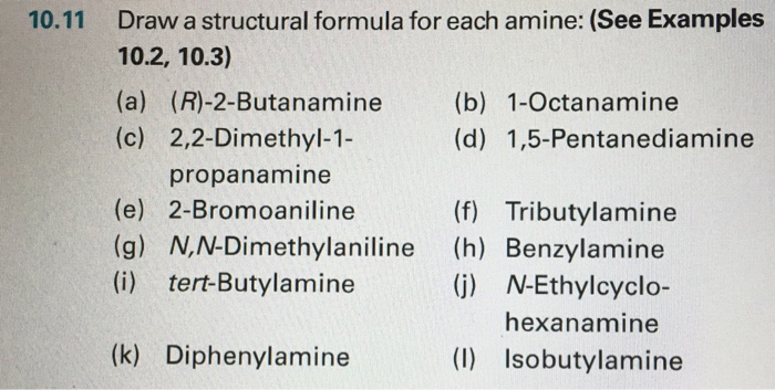 Draw A Structural Formula For Each Amine See Chegg Com