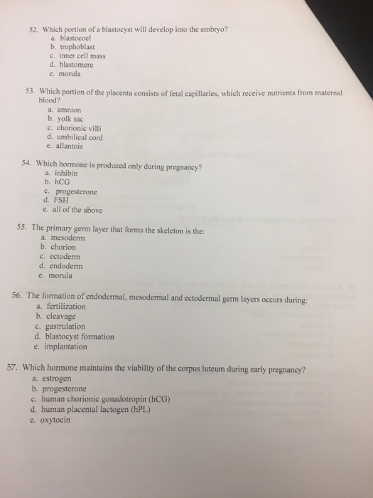 Solved 52. Which Portion Of A Blastocyst Will Develop Into | Chegg.com