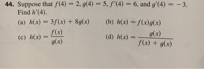 Solved 44 Suppose That F 4 2 G 4 5 F 4 6 And G Chegg Com