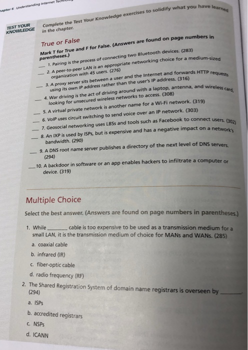 exercises to solidify what you have edge YOUR Complete the Test Your Knowl TEST KNOWLEDGE in the chapter True or False Mark T