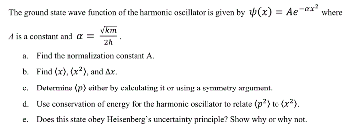 Solved The Ground State Wave Function Of The Harmonic Osc Chegg Com