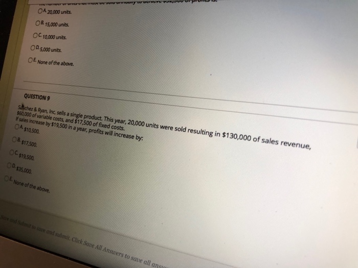 Solved Oa 000 Units Ob 15 000 Units Oc 10 000 Units Chegg Com