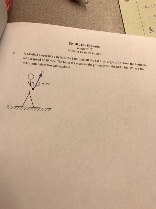 Solved: So ENGR 212-Dynamics Winter 2017 Midterm Exam 1 (c... | Chegg.com