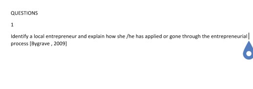 QUESTIONS Identify a local entrepreneur and explain how she/he has applied or gone through the entrepreneurial process [Bygra