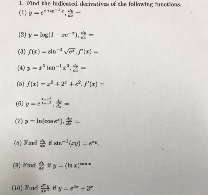 Solved 1 Find The Indicated Derivatives Of The Following Chegg Com