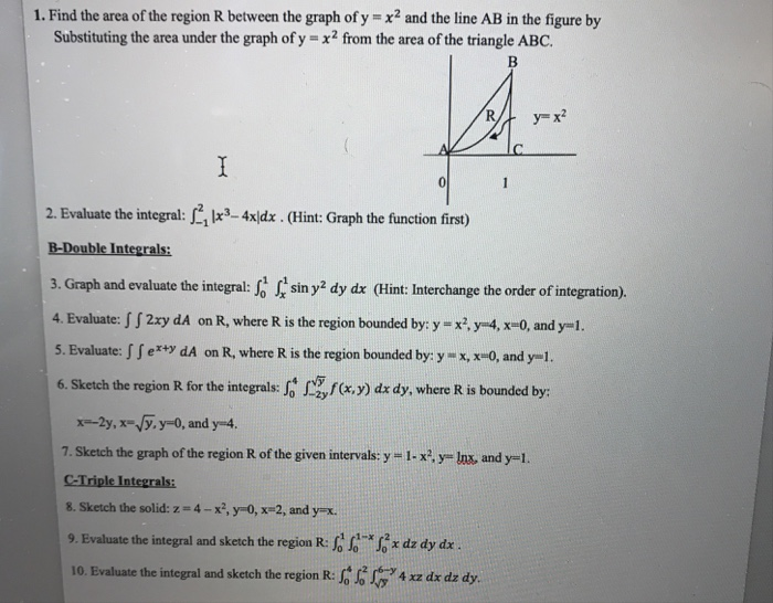 Solved 1 Find The Area Of The Region R Between The Graph