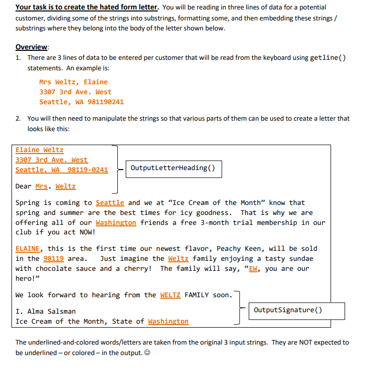 Your task is to create the hated form letter. You will be reading in three lines of data for a potential customer, dividing s