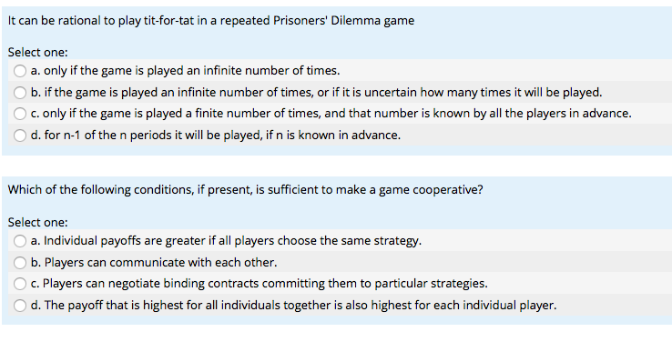 Solved In a two-person repeated game, a tit-for-tat strategy