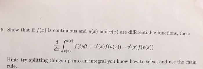 Solved Show That If F X Is Continuous And U X And V X Chegg Com