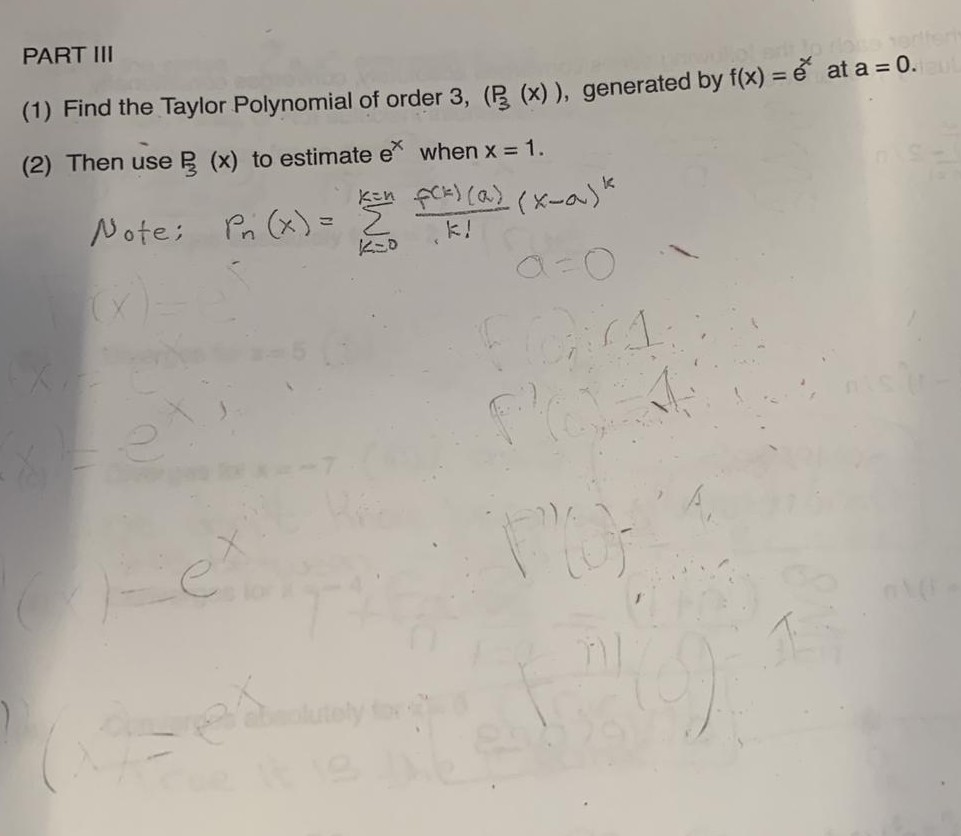 Find The Taylor Polynomial Of Order 3 P3 X Chegg Com