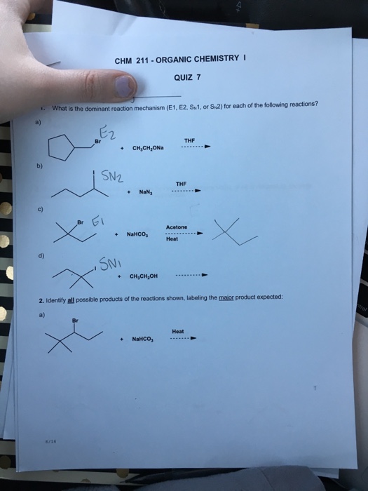 Solved Chm 211 Organic Chemistry Quiz 7 What Is The Dominant Chegg Com