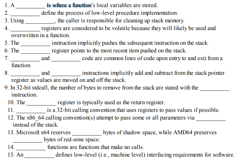 is where a functions local variables are stored define the process of low-level procedure implementation. 3. Using 4 the cal