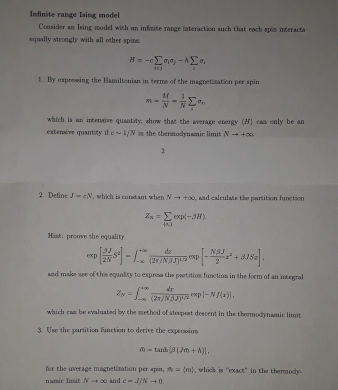 Solved Infinite Range Ising Model Consider An Ising Model Chegg Com