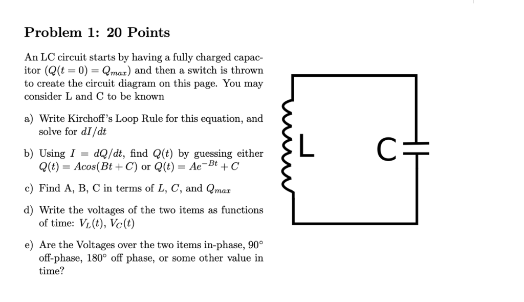 Solved Problem 1 Points An Lc Circuit Starts By Havin Chegg Com
