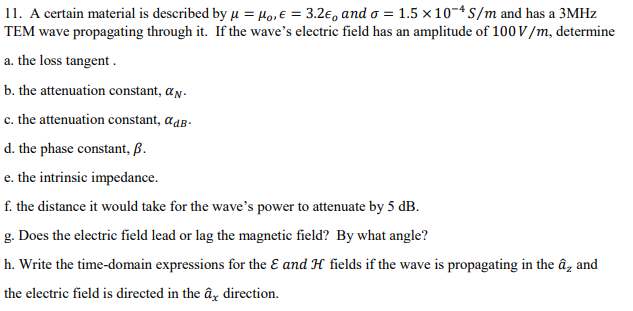 Solved Answers A 𝑡𝑎𝑛𝜃 0 28 B 𝛼𝑁 0 016 𝑁𝑝 𝑚 C 𝛼𝑑𝐵 Chegg Com