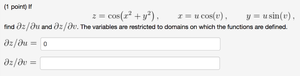 Solved 1 Point If Z Cos X2 Y2 X Ucos V Y Usin V Chegg Com