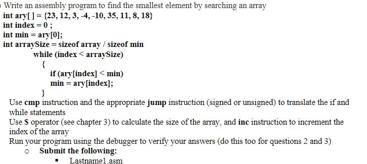 Write an assembly program to find the smallest element by searching an array int aryl-(23,12,3, -4,-10, 35, 11, 8, 18) int in