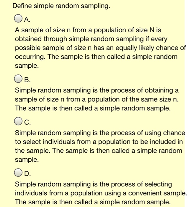 Define Simple Random Sampling A A Sample Of Size N Chegg Com