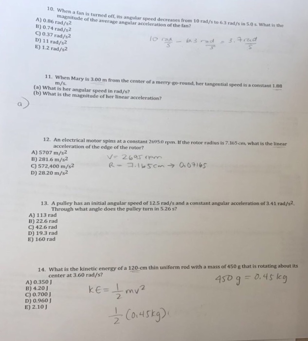 When A Fan Is Turned Off Its Angular Speed Decreases Chegg 