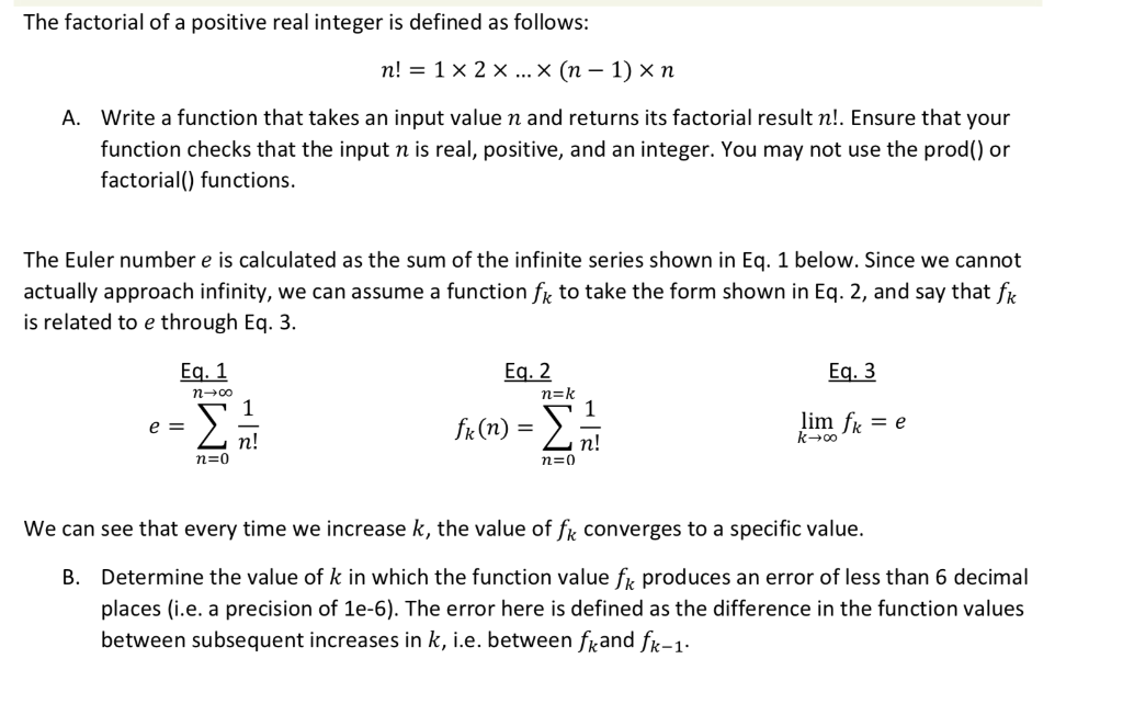 Solved Factorial Positive Real Integer Defined Follows N 1 2 N 1 N Write Function Takes Input Val Q3664