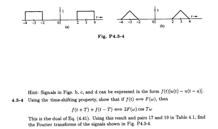 Solved 4 3 2 Fig P4 3 4 Hint Signals In Figs B C An Chegg Com