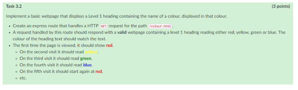 (3 points) Task 3.2 Implement a basic webpage that displays a Level 1 heading containing the name of a colour, displayed in t