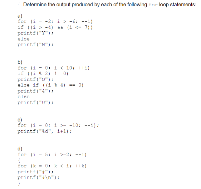 Solved Determine The Output Produced By Each Of The Follo Chegg Com
