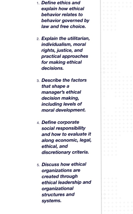 Solved 1 Define Ethics And Explain How Ethical Behavior - 