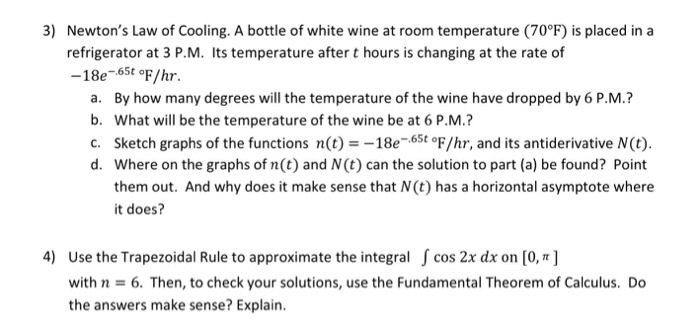 Solved 3 Newton S Law Of Cooling A Bottle Of White Wine