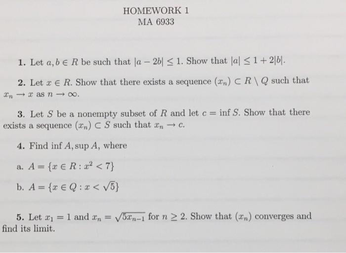 Solved Homework 1 Ma 6933 1 Let A B E R Be Such That La Chegg Com