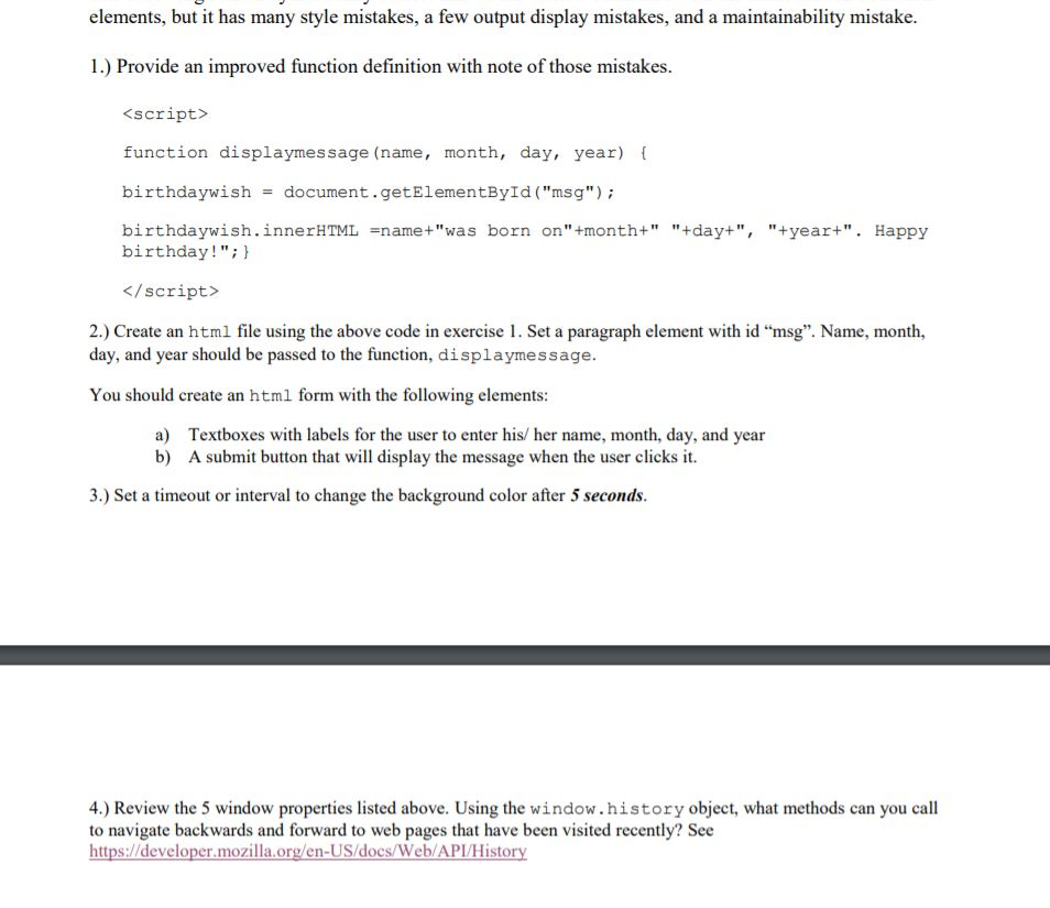 elements, but it has many style mistakes, a few output display mistakes, and a maintainability mistake. 1.) Provide an improv