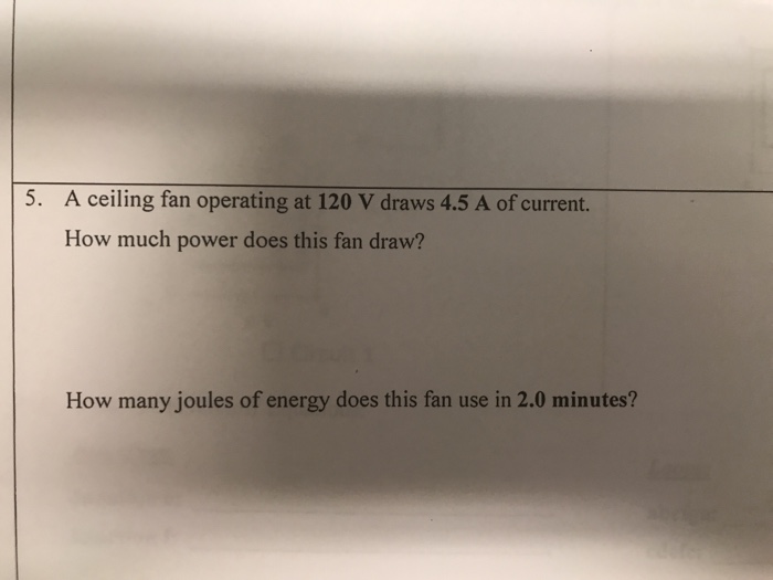 Solved 5 A Ceiling Fan Operating At 120 V Draws 4 5 A Of