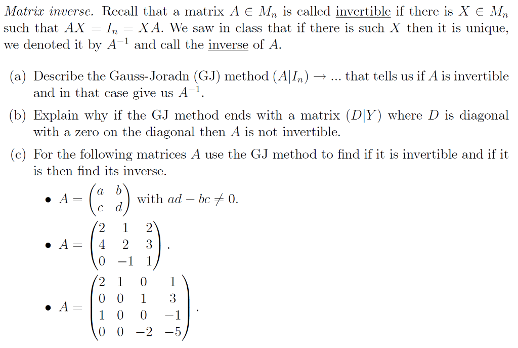 Solved Matrix Inverse Recall That A Matrix A E Mn Is Cal Chegg Com