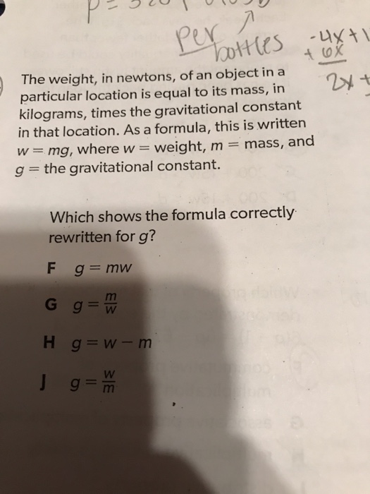 Solved The Weight In Newtons Of An Object In A Particul Chegg Com