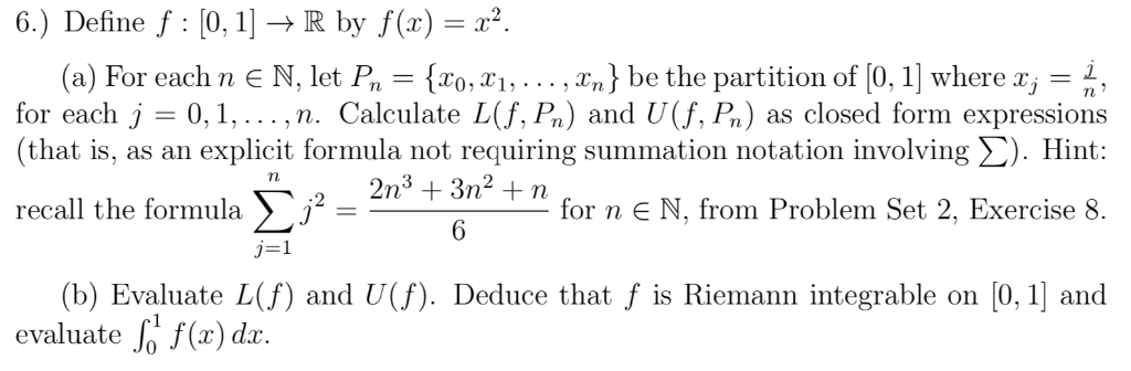 Solved 6 Define F 0 R By F X 2 A For Each N Ye N Let Chegg Com